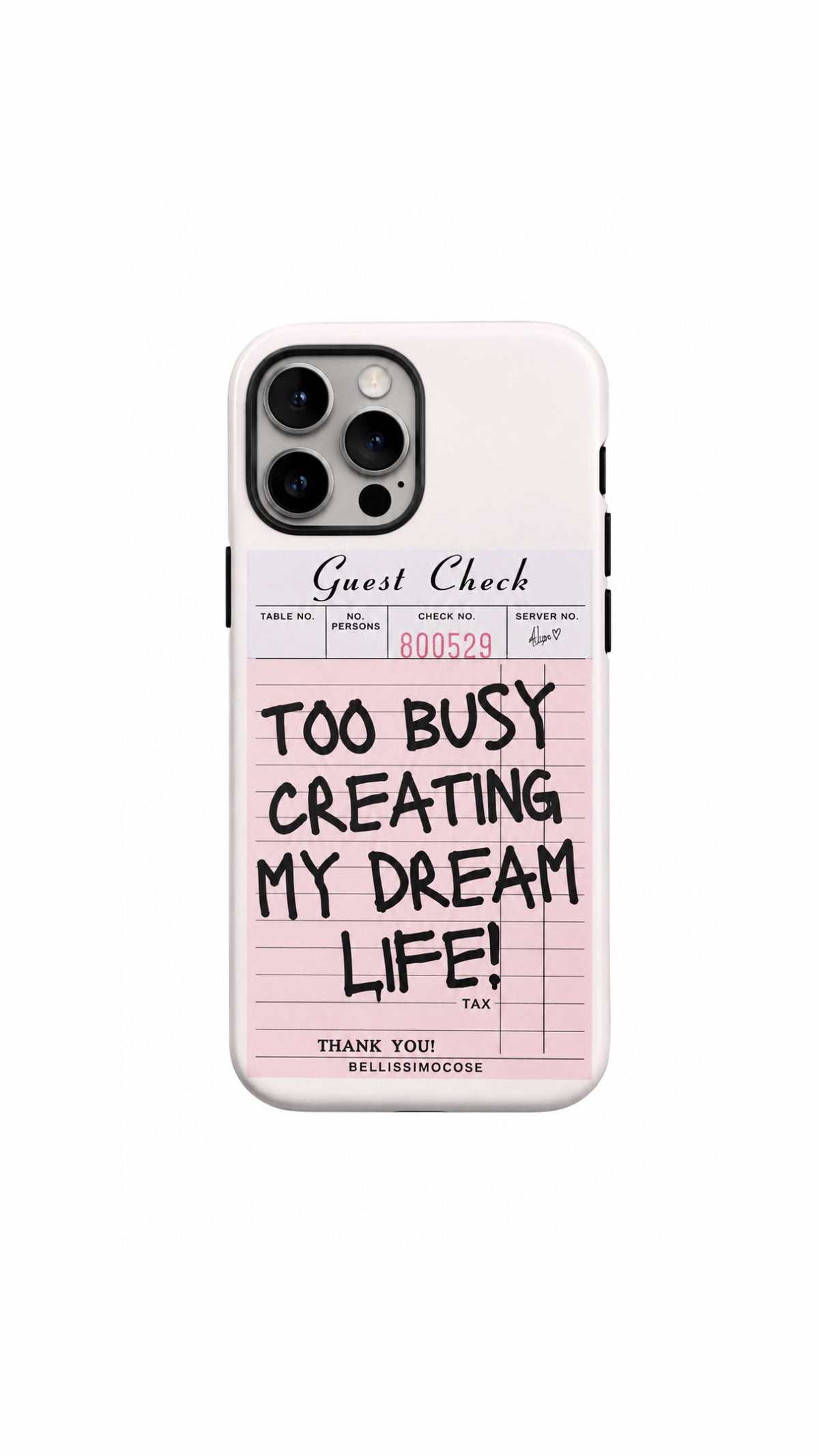 The Dream Life Guest Check Phone Case